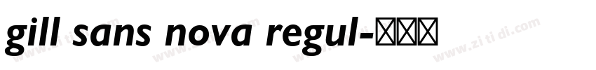 gill sans nova regul字体转换